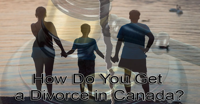 How Do You Get a Divorce in Canada?