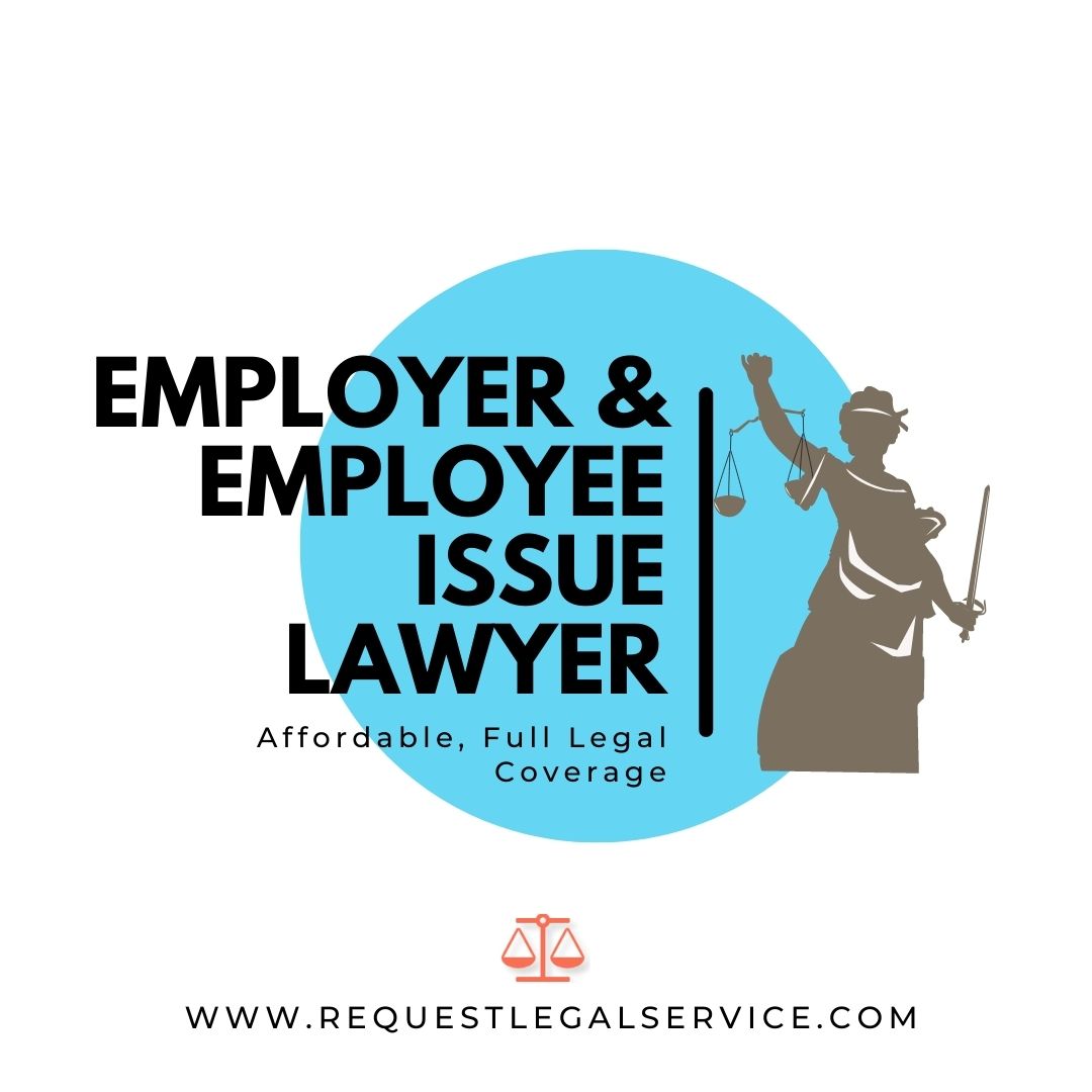 employer-employee-issue-lawyer-request-legal-service